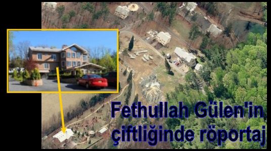 Fethullah Gülen'in çiftliğinde röportaj ve şok edici soru